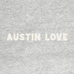 Austin Love T-Shirt